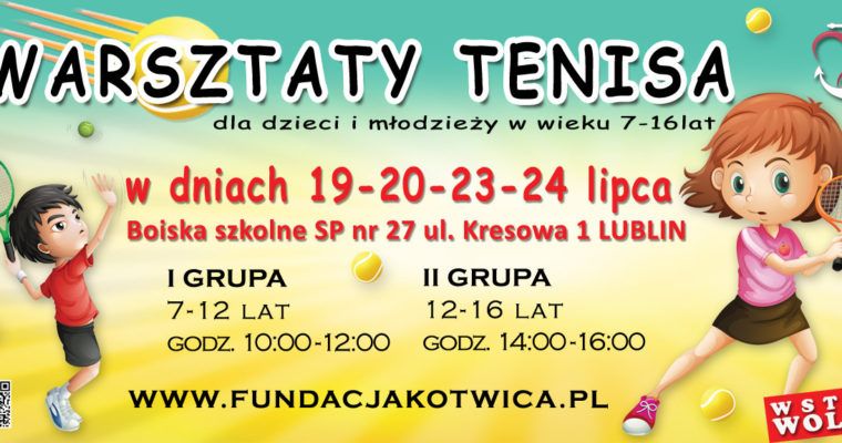 WARSZTATY TENISA – zapisy