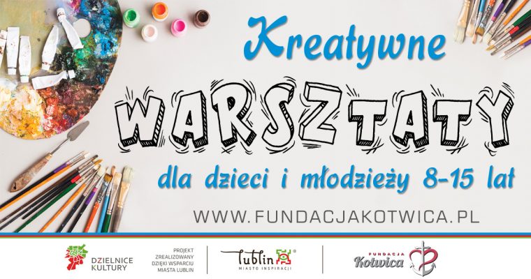 Kreatywne WARSZTATY dla dzieci