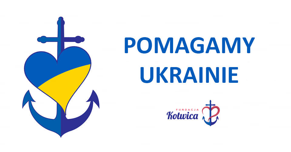 Kotwica dla Ukrainy – POMAGAMY